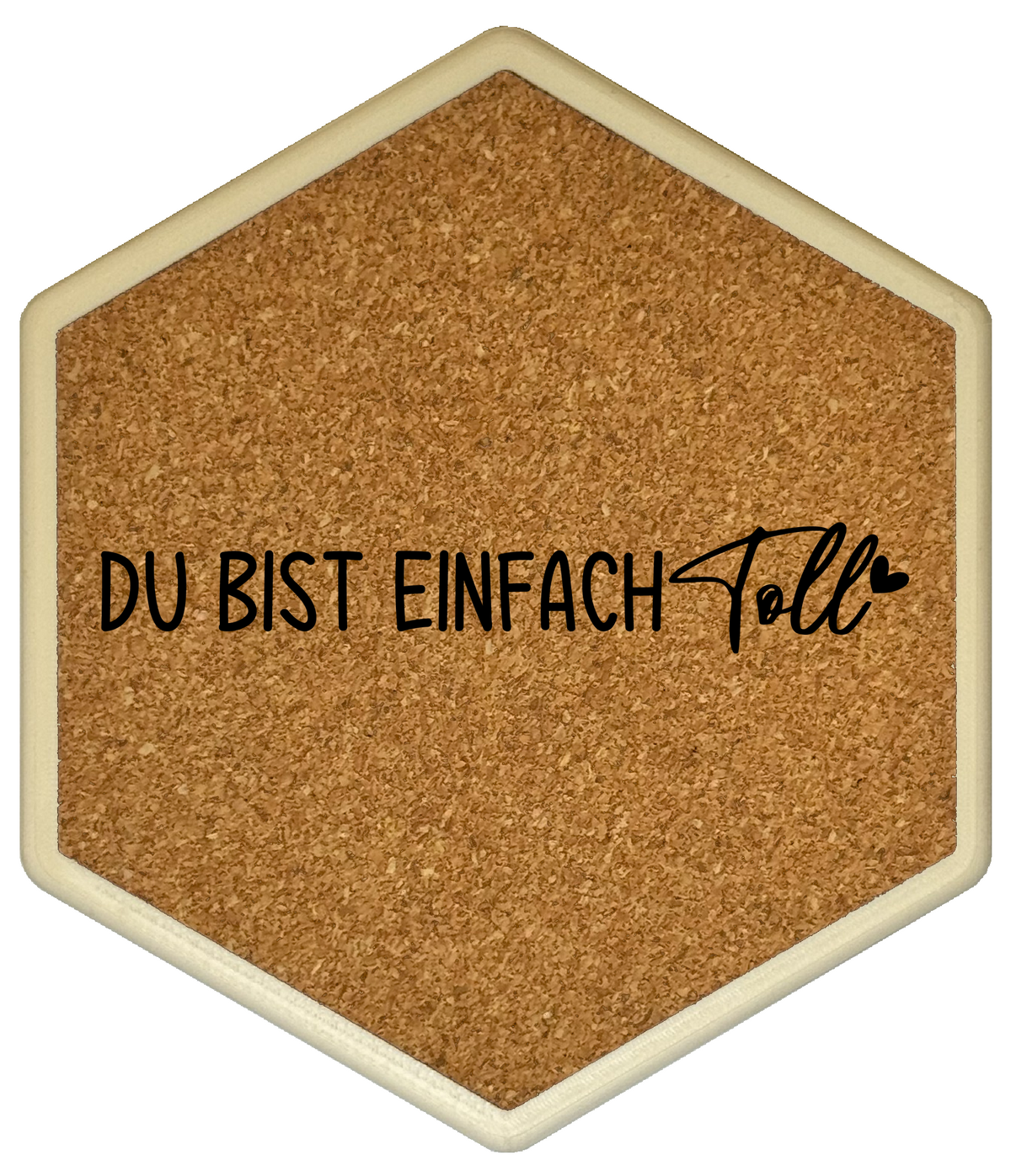 Kork Untersetzer mit Flaschenöffner und Motiv Du bist einfach toll