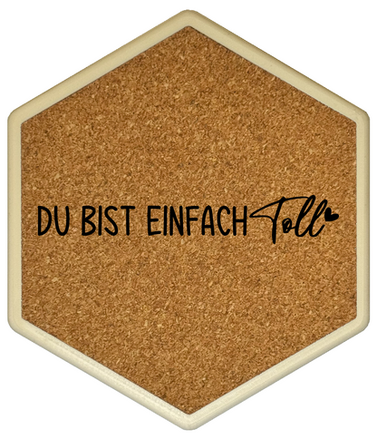 Kork Untersetzer mit Flaschenöffner und Motiv Du bist einfach toll