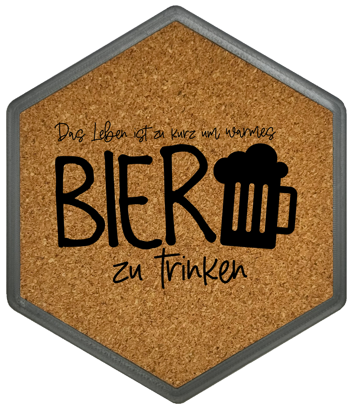 Kork Untersetzer mit Flaschenöffner und Motiv Das Leben ist zu kurz, um warmes Bier zu trinken