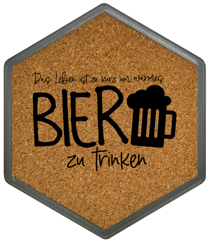 Kork Untersetzer mit Flaschenöffner und Motiv Das Leben ist zu kurz, um warmes Bier zu trinken