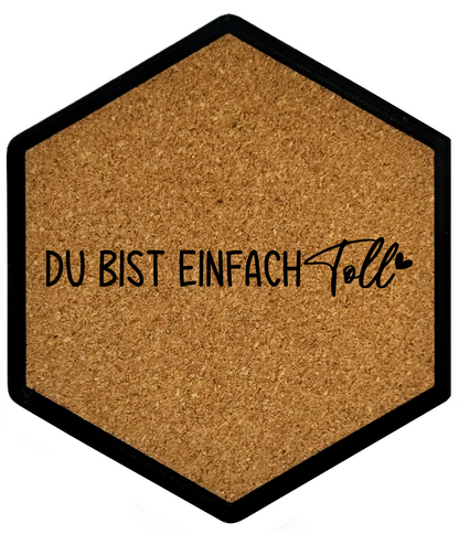 Du bist einfach toll – Getränkeuntersetzer mit Kork und Flaschenöffner - 2-in-1 Geschenk für dein zu Hause!