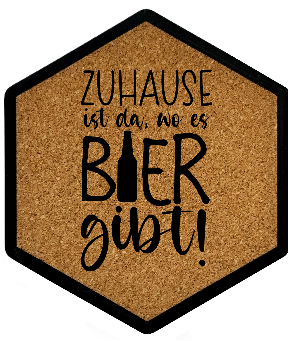 Kork Untersetzer mit Flaschenöffner und Motiv Zuhause ist da, wo es Bier gibt!