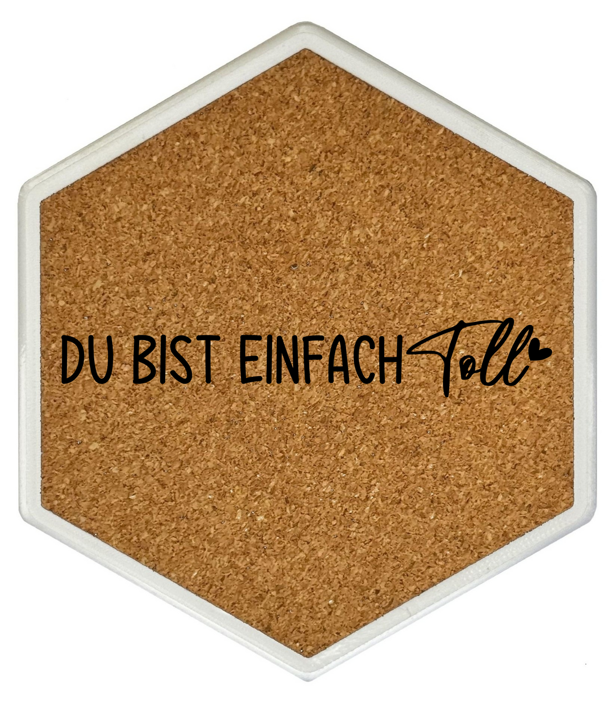 Kork Untersetzer mit Flaschenöffner und Motiv Du bist einfach toll